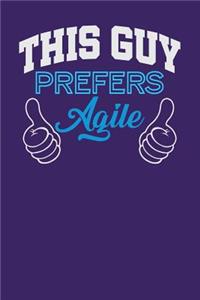 This Guy Prefers Agile