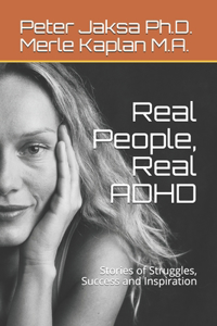 Real People, Real ADHD