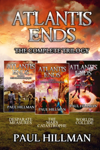 Atlantis Ends: The Complete Trilogy