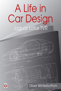 Life in Car Design - Jaguar, Lotus, Tvr