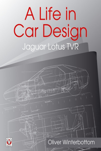 Life in Car Design - Jaguar, Lotus, Tvr