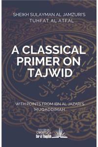 Classical Primer on Tajwid