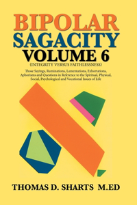 Bipolar Sagacity Volume 6