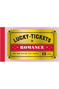 Lucky Tickets for Romance