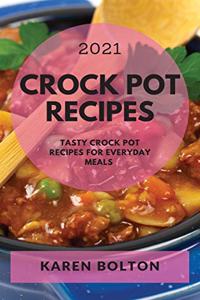 Crock Pot Recipes 2021