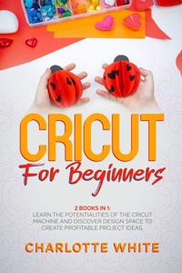 Cricut for Beginners