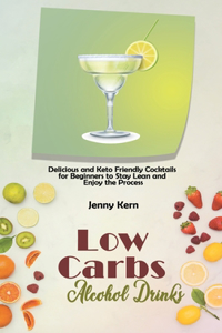 Low Carbs Alcohol Drinks