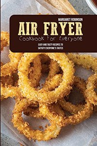 Air Fryer Cookbook For Everyone