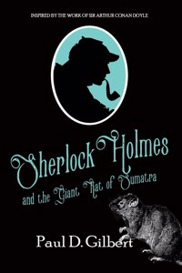 Sherlock Holmes and The Giant Rat of Sumatra