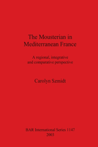 Mousterian in Mediterranean France