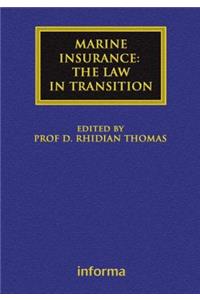 Marine Insurance: The Law in Transition