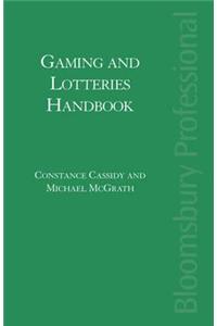 Gaming and Lotteries Handbook