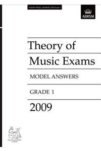 Theory of Music Exams Model Answers, Grade 1, 2009 (Theory of Music Exam papers & answers (ABRSM))