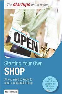 Starting Your Own Shop