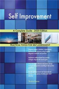 Self Improvement A Complete Guide - 2020 Edition