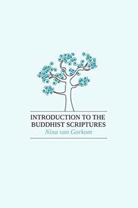 Introduction to the Buddhist Scriptures