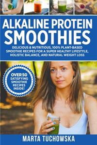 Alkaline Protein Smoothies