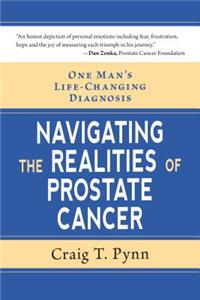 One Man's Life-Changing Diagnosis: Navigating the Realities of Prostate Cancer