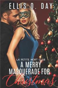 Merry Masquerade For Christmas