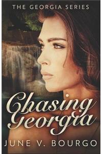 Chasing Georgia