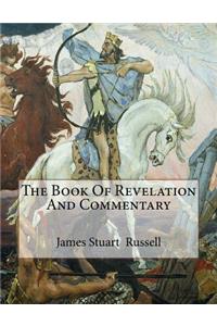The Book Of Revelation And Commentary