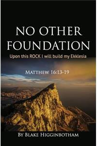 No Other Foundation