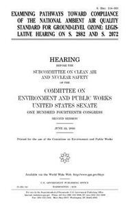 Examining pathways toward compliance of the National Ambient Air Quality Standard for ground-level ozone