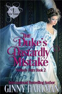 Duke's Dastardly Mistake