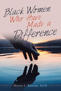 Black Women Who Have Made a Difference