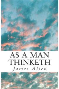 As a Man Thinketh