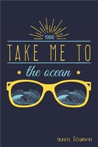 1986 Take Me To The Ocean