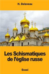 Les Schismatiques de l'église russe