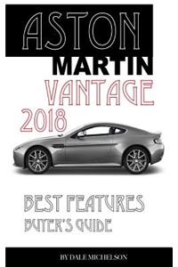 Aston Martin Vantage 2018: Best Features Buyer's Guide
