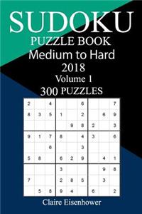 300 Medium to Hard Sudoku Puzzle Book 2018