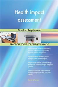 Health impact assessment: Standard Requirements
