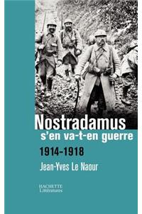 Nostradamus s'en va-t-en guerre