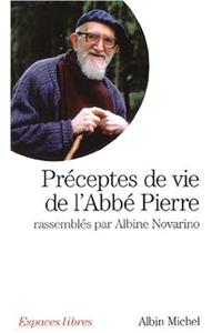 Preceptes de Vie de L'Abbe Pierre