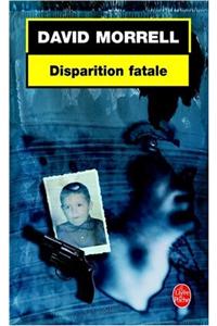 Disparition Fatale