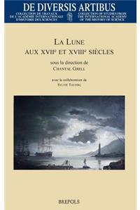 La Lune Aux Xviie Et Xviiie Siecles