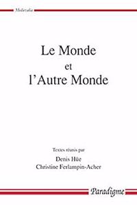 Le Monde Et l'Autre Monde