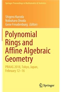 Polynomial Rings and Affine Algebraic Geometry