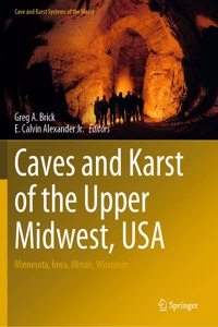 Caves and Karst of the Upper Midwest, USA