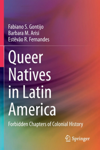 Queer Natives in Latin America