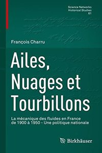 Ailes, Nuages Et Tourbillons