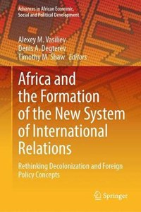 Africa and the Formation of the New System of International Relations