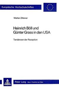 Heinrich Boell und Guenter Grass in den USA
