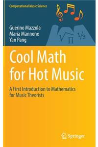 Cool Math for Hot Music