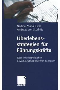Überlebensstrategien Für Führungskräfte