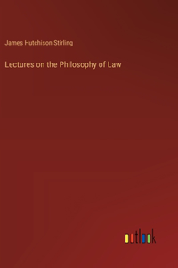 Lectures on the Philosophy of Law