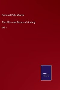 Wits and Beaux of Society
